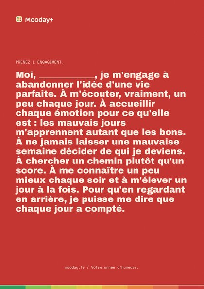 Affiche A4 du serment Mooday, coloris rouge : le même texte de l'engagement en blanc sur fond rouge, avec un blanc à remplir après « Moi, ». Logo Mooday+ en haut, bandeau de couleurs en bas.